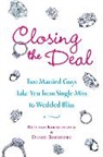Richard Kirshenbaum, Richard Rosenberg Kirshenbaum, Kirshenbaum Richard, Daniel Rosenberg, Rosenberg Daniel - Closing the Deal