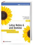 Monika Böck, Hubert Humpert, Klaus-Dieter Kolm - Lotus Notes 6 und Domino, m. CD-ROM