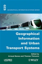 A Banos, A. Banos, Arnaud Banos, Thomas Thevenin, Thomas Thévenin - Geographical Information and Urban Transport Systems