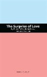 Mike Alfreds, Pierre De Marivaux, Pierre Carlet de Marivaux, Pierre Marivaux, Pierre Alfreds Marivaux, Pierre de Marivaux - The Suprise of Love
