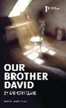 Anthony Clark, Anthony (Author) Clark - Our Brother David