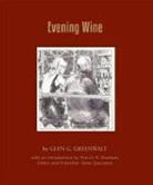 Glen Greenwalt, Glen G. Greenwalt, Not Available (NA), Glen G. Greenwalt - Evening Wine