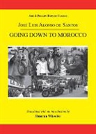 Jose Luis Alonso de de Santos, Jose Luis De Santos, Jose Luis Alonso de Santos, Jose Luis Alonso de de Santos, Jose Luis Alonso De Santos, Duncan Wheeler - Going Down to Morocco