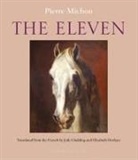 Pierre Michon, Pierre/ Gladding Michon - The Eleven