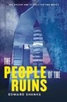 Tom Hodgkinson, Edward Shanks - The People of the Ruins