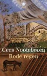 Cees Nooteboom, Jan Vanriet - Rode regen