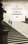 Mircea Cartarescu - De trofee