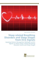 Hans-Joachim Mörsdorf - Sleep related Breathing Disorders and Sleep Stages from ECG Signals