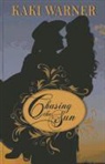 Carla Cassidy, Kaki Warner - Chasing the Sun