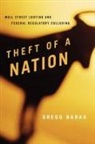 Gregg Barak - Theft of a Nation