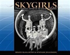 Bruce McAllister, Stephan Wilkinson - Skygirls