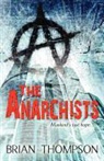 Brian Thompson - The Anarchists