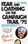 Matt Taibbi, Hunter S. Thompson - Fear and Loathing on the Campaign Trail '72