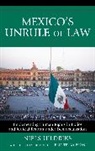 Uildriks, Niels Uildriks, Niels A. Uildriks, Niels A./ Peon Uildriks - Mexico's Unrule of Law
