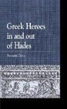 Dova, Stamatia Dova, Stamatia G Dova, Stamatia G. Dova - Greek Heroes in and Out of Hades