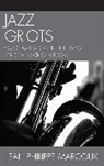 Jean-Philippe Marcoux - Jazz Griots