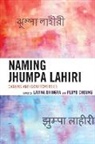 Lavina (EDT)/ Cheung Dhingra, Floyd Cheung, Cheung Floyd, Lavina Dhingra - Naming Jhumpa Lahiri