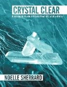 Noelle Sherrard - Crystal Clear