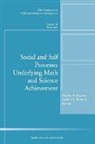 Bouchey, Heather Winston Bouchey, Cad, Cad Perfect Corporation, Winston, Heather Bouchey... - Social and Self Processes Underlying Math and Science Achievement