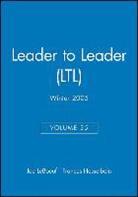 Lastleboeuf, LEBOEUF, Joe Leboeuf, Ltl, Frances Hesselbein - Leader to Leader (Ltl), Volume 35, Winter 2005
