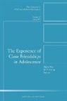 Adolescent Development), Cad, Cad (Child &amp; Adolescent Development), Cad (Child &amp;. Adolescent Development), Cad (Child &amp;amp, Way... - Experience of Close Friendship in Adolescence