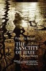 Priscilla Royal, Royal Priscilla - The Sanctity of Hate