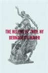 Bernadette Mayer - Helens of Troy, New York