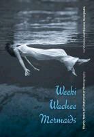 Bonnie Georgiadis, Lu Vickers, Lu/ Georgiadis Vickers - Weeki Wachee Mermaids