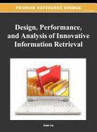 Joan Lu, Zhongyu (Joan) Lu - Design, Performance, and Analysis of Innovative Information Retrieval