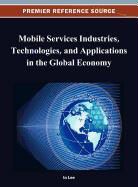Jenny Lee, In Lee - Mobile Services Industries, Technologies, and Applications in the Global Economy