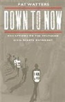 Pat Watters - Down to Now