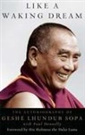 Paul Donnelly, Geshe Lhundub Sopa, Geshe Lhundub Sopa, Geshe Lhundub Donnelly Sopa, Lhundub Sopa, Paul Donnelly - Like a Waking Dream