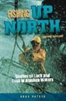 Brad Matsen, Bradford Matsen - Fishing Up North