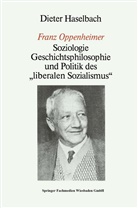 Dieter Haselbach - Franz Oppenheimer
