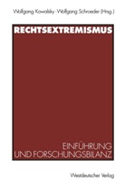 Wolfgan Kowalsky, Wolfgang Kowalsky, SCHROEDER, Schroeder, Wolfgang Schroeder - Rechtsextremismus
