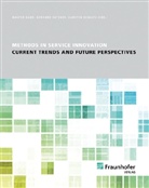 Walte Ganz, Walter Ganz, Gerhar Satzger, Gerhard Satzger, Carsten Schultz, Carsten et Schultz... - Methods in Service Innovation