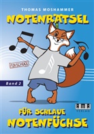 Thomas Moshammer - Notenrätsel für schlaue Notenfüchse. Bd.2