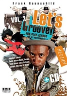 Frank Haunschild - Let's Groove!, m. Audio-CD. Vol.2