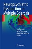 Carl Caltagirone, Carlo Caltagirone, Ugo Nocentini, Gioacchino Tedeschi - Neuropsychiatric Dysfunction in Multiple Sclerosis