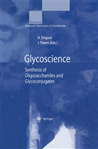 Hugues Driguez, J. Thiem, Joachim Thiem - Glycoscience, kt.: Glycoscience