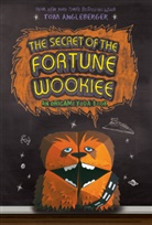 Tom Angleberger - The Secret of the Fortune Wookie vol. 3