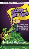 Robert T. Kiyosaki, Luke Daniels, Nick Podehl, Tim Wheeler, Luke Daniels, Nick Podehl - Escape the Rat Race: Learn How Money Works and Become a Rich Kid (Hörbuch)