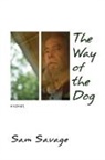 Savage, Sam Savage - The Way of the Dog