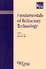 American Ceramic Society, Bennett, James P. (U.s. Department of Energy Bennett, Smith Jd, James P Bennett, James P. Bennett... - Fundamentals of Refractory Technology