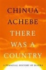 Chinua Achebe - There was a Country