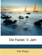 Karl Kraus - Die Fackel, Volume 5, Issues 135-158...