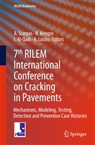 Loizos A., I. Al-Qadi, I Al-Qadi et al, N. Kringos, Nik Kringos, Niki Kringos... - 7th RILEM International Conference on Cracking in Pavements