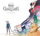 RAMIN ZAHED, Ramin Zahed - The Art of Rise of the Guardians