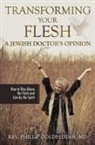 Phillip Goldfedder - Transforming Your Flesh