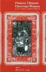 Jessie G. Lutz, Jessie Lutz, Jessie G Lutz, Jessie G. Lutz - Pioneer Chinese Christian Women